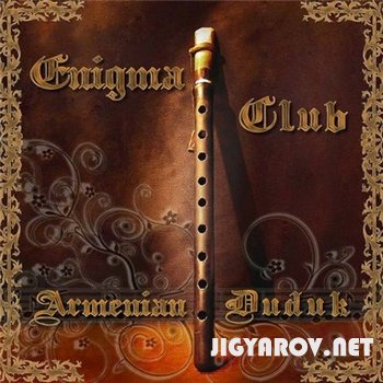 Enigma club / Armenian duduk