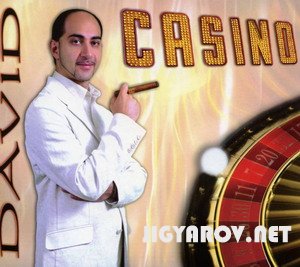 David / Давид - Casino (2009)