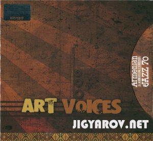 Armenian jazz 70 - Art voices(Fasten your seatbelts) 2010