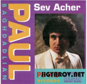   / Paul Baghdadlian - Mor Sere 1991 & Sev acher 1983