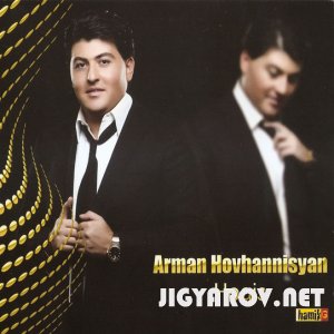 Arman Hovhannisyan / Арман Ованнисян - Hogis(2011)