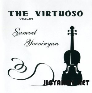 Samvel Yervinian / Самвел Ервинян - The virtuoso 2002
