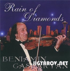 Beniamin Gasparyan /Бениамин Гаспарян - Rain of Diamonds   1999